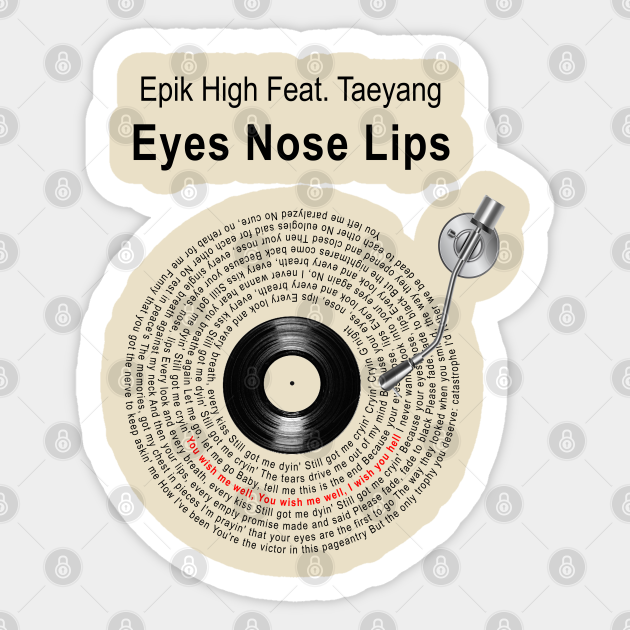 EYES, NOSE, LIPS LYRICS ILLUSTRATIONS Taeyang Sticker TeePublic